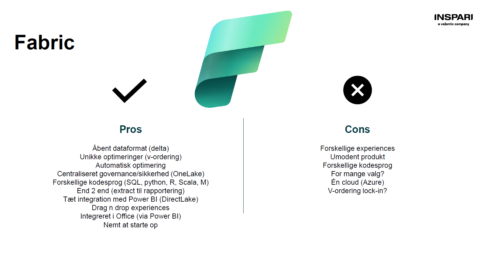 Pros and cons ved Microsoft Fabric_Inspari